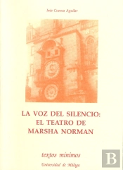 La Voz Del Silencio: El Teatro De Marsha Norman