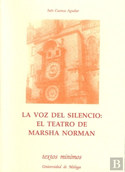 Bertrand.pt - La Voz Del Silencio: El Teatro De Marsha Norman