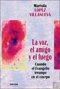 Bertrand.pt - La Voz, El Amigo Y El Fuego