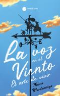 La Voz en el Viento - El Arte de Vivir