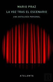 La Voz Tras El Escenario: Una Antologia Personal