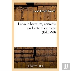 Bertrand.pt - La Vraie Bravoure, Comédie En 1 Acte Et En Prose
