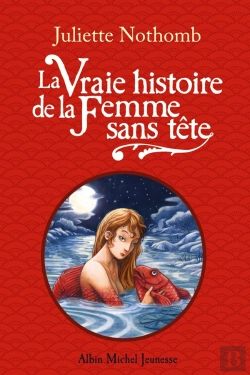 Bertrand.pt - La Vraie Histoire De La Femme Sans Tête