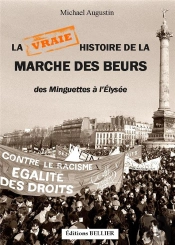 La Vraie Histoire De La Marche Des Beurs