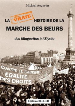 Bertrand.pt - La Vraie Histoire De La Marche Des Beurs