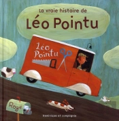 La Vraie Histoire De Léo Pointu