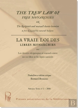 Bertrand.pt - La Vraie Loi Des Libres Monarchies / The Trew Law Of Free Monarchies