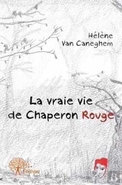 Bertrand.pt - La Vraie Vie De Chaperon Rouge