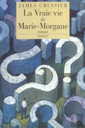 La Vraie Vie De Marie Morgane