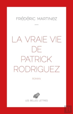 Bertrand.pt - La Vraie Vie De Patrick Rodriguez