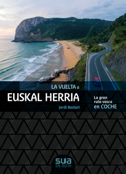 Bertrand.pt - La Vuelta A Euskal Herria - La Gran Ruta Vasca En Coche