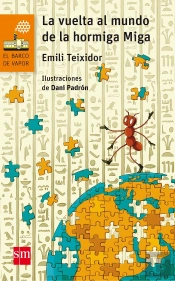 La Vuelta Al Mundo De La Hormiga Miga