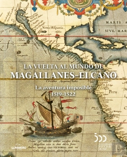Bertrand.pt - La Vuelta Al Mundo De Magallanes-Elcano: La Aventura Imposible 1519-1522