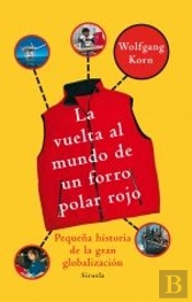 La Vuelta Al Mundo De Un Forro Polar Rojo