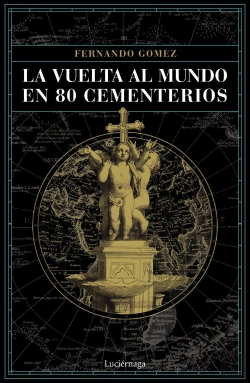 Bertrand.pt - La Vuelta Al Mundo En 80 Cementerios