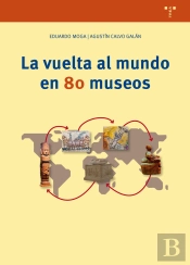 La Vuelta Al Mundo En 80 Museos