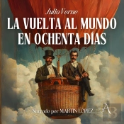 La Vuelta Al Mundo En Ochenta Días - Audiolibro