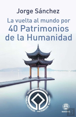 Bertrand.pt - La Vuelta Al Mundo Por 40 Patrimonios De La Humanidad