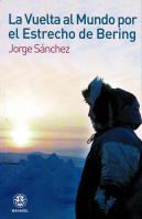 La Vuelta Al Mundo Por El Estrecho De Bering