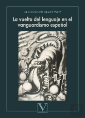La Vuelta Del Lenguaje En El Vanguardismo Español