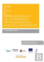La Vulnerabilidad De Las Personas Refugiadas Ante El Reto De La Integración (Papel + E-Book)