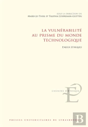 La Vulnérabilité Au Prisme Du Monde Technologique : Enjeux Ethiques