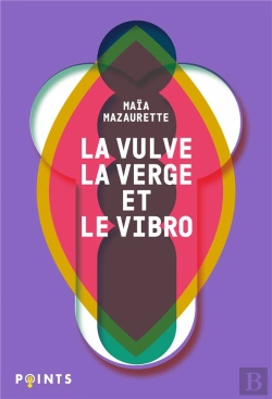 Bertrand.pt - La Vulve, La Verge Et Le Vibro