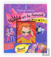 La Wanda Es Fa Famosa!