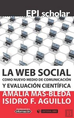 Bertrand.pt - La Web Social Como Nuevo Medio De Comunicación Y Evaluación Científica