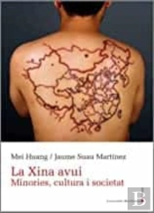 La Xina Avui. Minories, Cultura I Societat