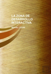 La Zona De Desarrollo Interactiva