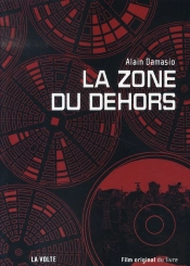 La Zone Du Dehors