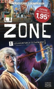 La Zone T.1 1e95 - Les Aventures D'Edwin Robi