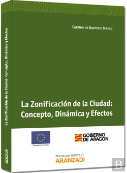 Bertrand.pt - La Zonificación De La Ciudad: Concepto, Dinámica Y Efectos