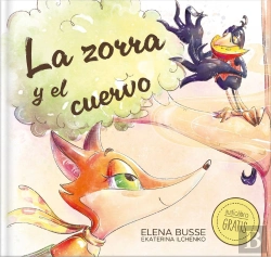 Bertrand.pt - La Zorra Y El Cuervo