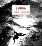 Laab #4: This Was Your Life!