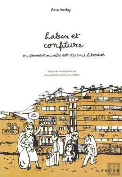 Bertrand.pt - Laban Et Confiture Ou Comment Ma Mère Est Devenue Libanaise