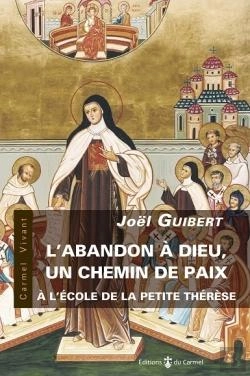 Bertrand.pt - L'Abandon À Dieu, Un Chemin De Paix À L'École De La Petite Thérèse