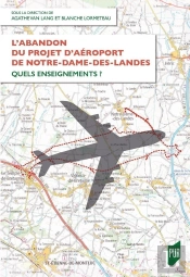 L'Abandon Du Projet D'Aéroport De Notre-Dame-Des-Landes