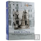 L'Abans Barcelona Sants, Hostafrancs I La Bordeta