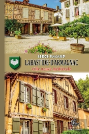Labastide-D'Armagnac, Ville Neuve Médiévale