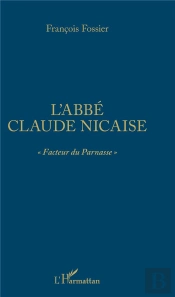 L'Abbe Claude Nicaise - 'Facteur Du Parnasse'