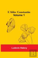 L'Abbe Constantin - Volume 1