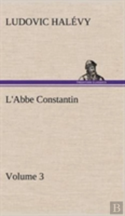 Bertrand.pt - L'Abbe Constantin - Volume 3