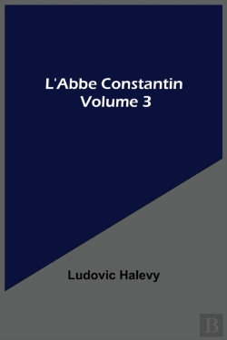 Bertrand.pt - L'Abbe Constantin - Volume 3