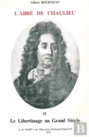 L'Abbé De Chaulieu Et Le Libertinage Au Grand Siècle