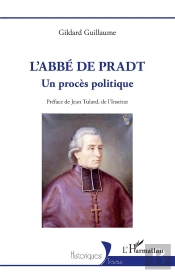 L'Abbé De Pradt : Un Procès Politique