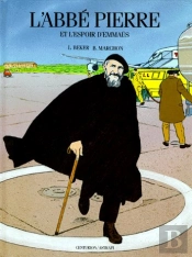 L'Abbé Pierre Et L'Espoir D'Emmaüs