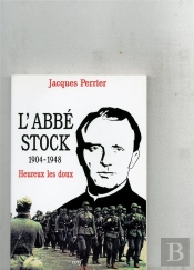 L'Abbe Stock : 1904-1948 : Heureux Les Doux