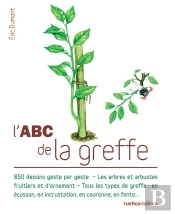 L'Abc De La Greffe